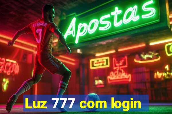 Luz 777 com login